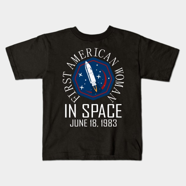 First American Woman In Space Day June 18, 1983 Kids T-Shirt by alcoshirts